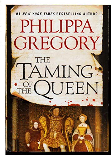 Stock image for The Taming of the Queen (The Plantagenet and Tudor Novels) for sale by SecondSale