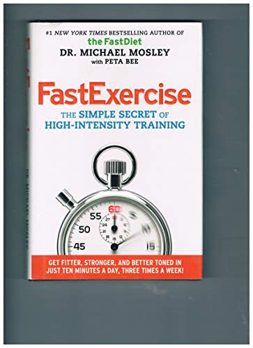 9781476759975: Fast Exercise: The Simple Secret of High-Intensity Training