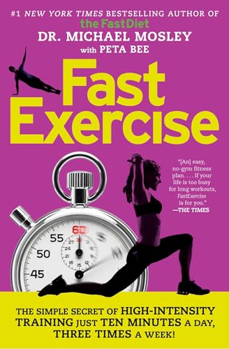 Stock image for FastExercise : The Simple Secret of High-Intensity Training for sale by Better World Books