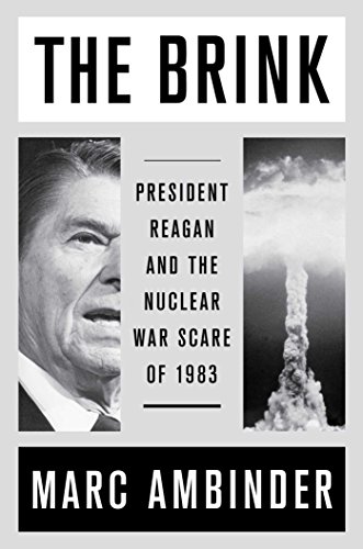 Stock image for The Brink: President Reagan and the Nuclear War Scare of 1983 for sale by Bearly Read Books