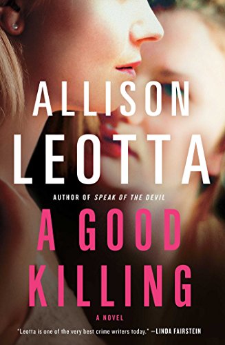 Imagen de archivo de A Good Killing: A Novel (Anna Curtis Series) a la venta por Wonder Book