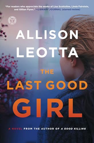 Beispielbild fr The Last Good Girl: A Novelvolume 5 zum Verkauf von ThriftBooks-Atlanta