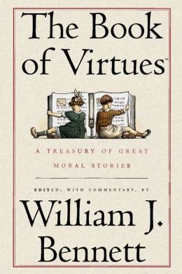 9781476761282: The Book of Virtues: A Treasury of Great Moral Stories