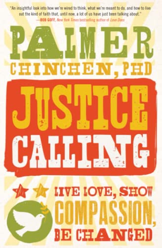 9781476761992: Justice Calling: Live Love, Show Compassion, Be Changed