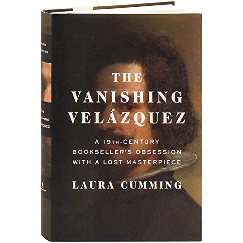 Stock image for The Vanishing Velzquez: A 19th Century Bookseller's Obsession with a Lost Masterpiece for sale by Bulk Book Warehouse