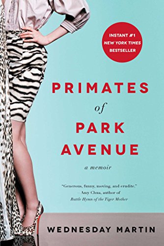 Stock image for Primates of Park Avenue: A Memoir for sale by SecondSale