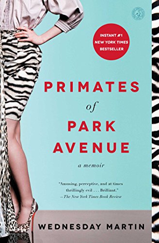 Beispielbild fr Primates of Park Avenue: A Memoir zum Verkauf von Orion Tech