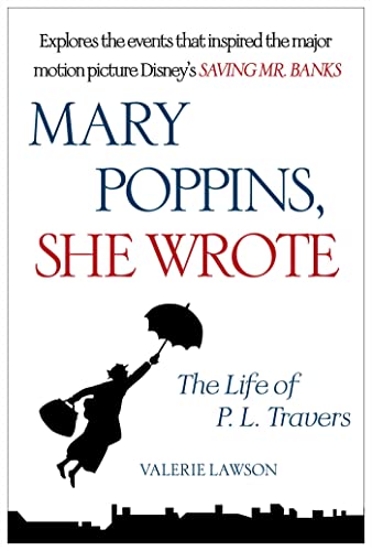 9781476762920: Mary Poppins, She Wrote: The Life of P. L. Travers