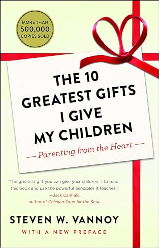 Stock image for The 10 Greatest Gifts I Give My Children: Parenting from the Heart for sale by SecondSale