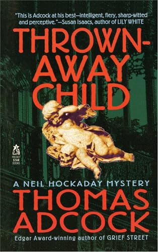 9781476763019: Thrown Away Child (Neil Hockaday Mystery)