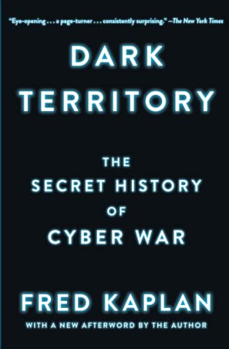 9781476763262: Dark Territory: The Secret History of Cyber War