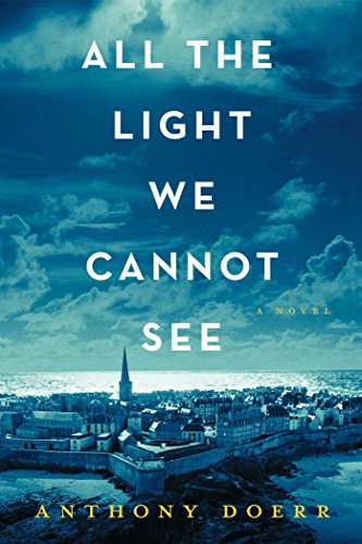Stock image for All the Light we Cannot See for sale by Better World Books: West