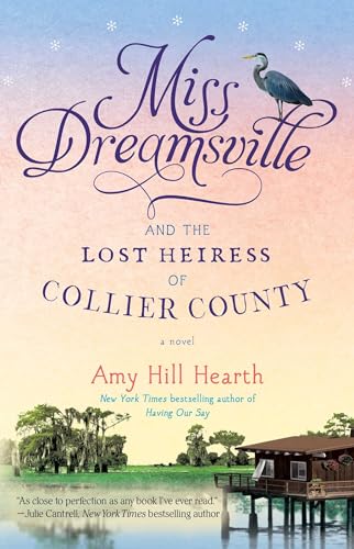 9781476765747: Miss Dreamsville and the Lost Heiress of Collier County: A Novel