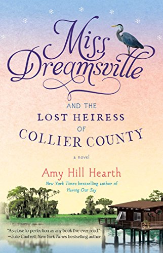 9781476765747: Miss Dreamsville and the Lost Heiress of Collier County