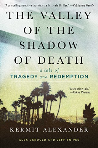 Stock image for The Valley of the Shadow of Death : A Tale of Tragedy and Redemption for sale by Better World Books