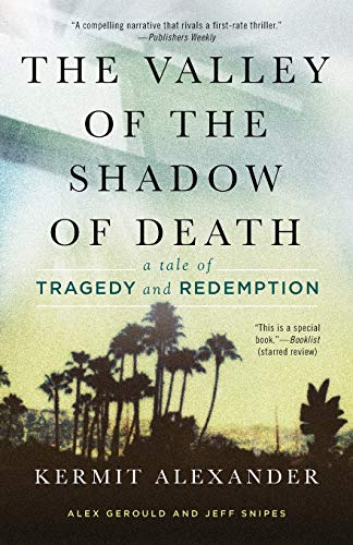 Beispielbild fr The Valley of the Shadow of Death : A Tale of Tragedy and Redemption zum Verkauf von Better World Books
