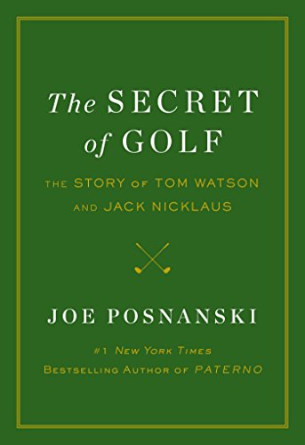 Stock image for The Secret of Golf: The Story of Tom Watson and Jack Nicklaus for sale by ZBK Books