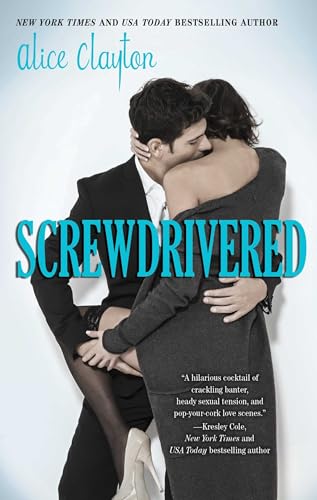 9781476766720: Screwdrivered: Volume 2 (The Cocktail Series)