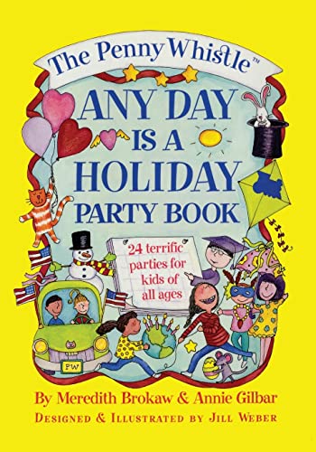 Beispielbild fr Penny Whistle Any Day Is a Holiday Book zum Verkauf von ThriftBooks-Dallas