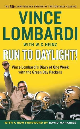 Beispielbild fr Run to Daylight!: Vince Lombardi's Diary of One Week with the Green Bay Packers zum Verkauf von HPB Inc.