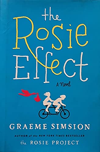 Beispielbild fr The Rosie Effect zum Verkauf von Better World Books