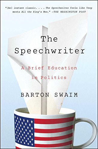 9781476769943: The Speechwriter: A Brief Education in Politics
