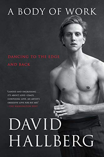 Stock image for A Body of Work: Dancing to the Edge and Back for sale by Ergodebooks