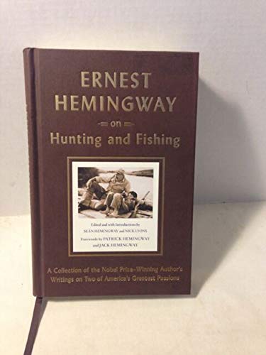 Stock image for ERNEST HEMINGWAY on Hunting and Fishing for sale by Patrico Books