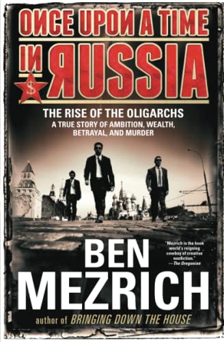 9781476771908: Once Upon a Time in Russia: The Rise of the Oligarchs—A True Story of Ambition, Wealth, Betrayal, and Murder