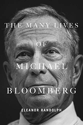 The Many Lives of Michael Bloomberg (Hardback) - Eleanor Randolph