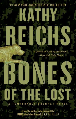 Bones of the Lost: A Temperance Brennan Novel - Kathy Reichs