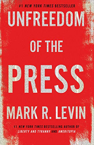 Stock image for Unfreedom of the Press for sale by World of Books (was SecondSale)