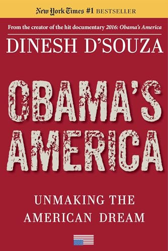 Imagen de archivo de Obama's America: Unmaking the American Dream a la venta por Gulf Coast Books