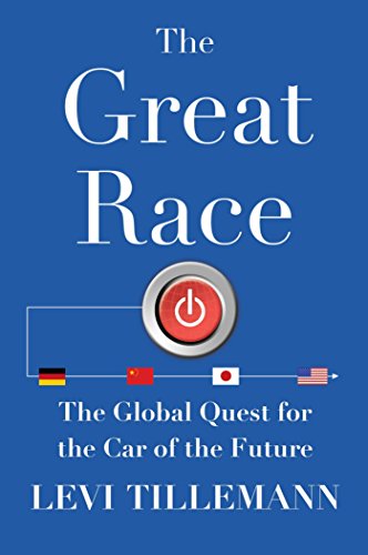 Stock image for The Great Race: The Global Quest for the Car of the Future for sale by More Than Words