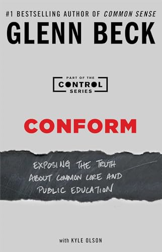 9781476773889: Conform: Exposing the Truth About Common Core and Public Education (2) (The Control Series)