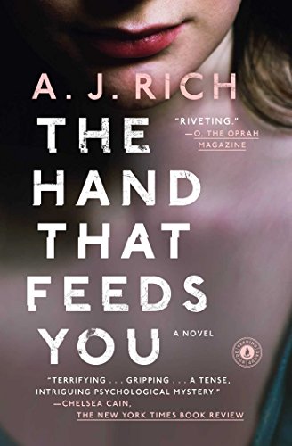 Stock image for The Hand That Feeds You: A Novel for sale by SecondSale