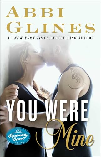 9781476776071: You Were Mine: A Rosemary Beach Novel: 9 (The Rosemary Beach Series)