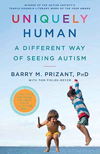 Beispielbild fr Uniquely Human: A Different Way of Seeing Autism zum Verkauf von BooksRun