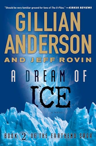 Stock image for A Dream of Ice: Book 2 of The EarthEnd Saga (2) for sale by HPB-Ruby