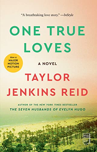 Beispielbild für One True Loves: A Novel zum Verkauf von Goodwill