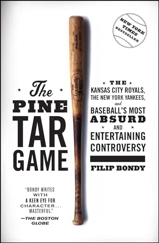 9781476777184: The Pine Tar Game: The Kansas City Royals, the New York Yankees, and Baseball's Most Absurd and Entertaining Controversy