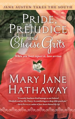 Beispielbild fr Pride, Prejudice and Cheese Grits (Jane Austen Takes the South) zum Verkauf von SecondSale