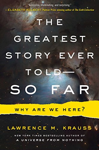 Stock image for The Greatest Story Ever Told--So Far: Why Are We Here? for sale by Your Online Bookstore