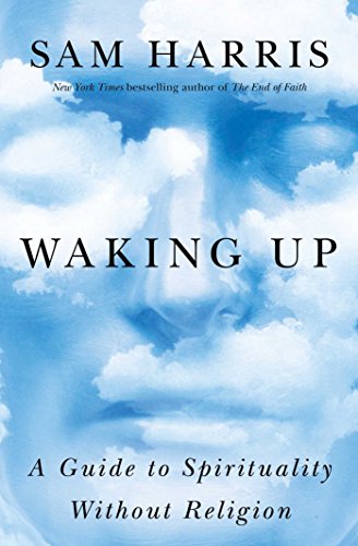 9781476777726: Waking Up: A Guide to Spirituality Without Religion.
