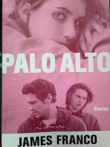 9781476778389: Palo Alto: Stories