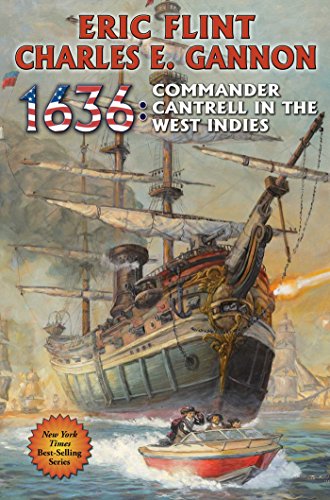 Imagen de archivo de 1636: Commander Cantrell in the West Indies (14) (The Ring of Fire) a la venta por SecondSale