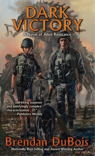 Beispielbild fr Dark Victory: A Novel of Alien Resistance zum Verkauf von WorldofBooks