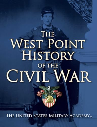 9781476782621: The West Point History of the Civil War: 1 (West Point History of Warfare)