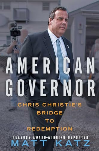 9781476782669: American Governor: Chris Christie's Bridge to Redemption