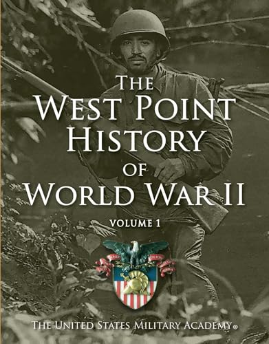 Stock image for West Point History of World War II, Vol. 1 (2) (The West Point History of Warfare Series) for sale by SecondSale
